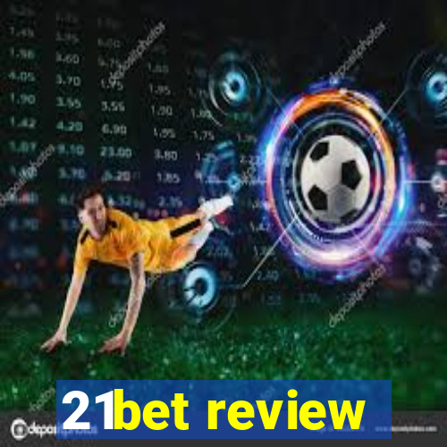 21bet review